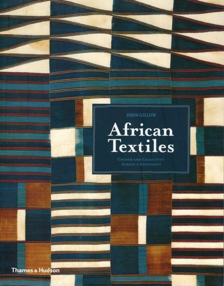 African Textiles by John Gillow